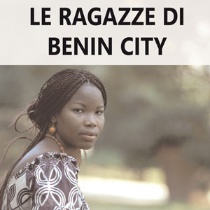 Le Ragazze di Benin City
